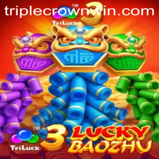 Discover the Thrills of 3LuckyBaozhu at Triple Crown Casino