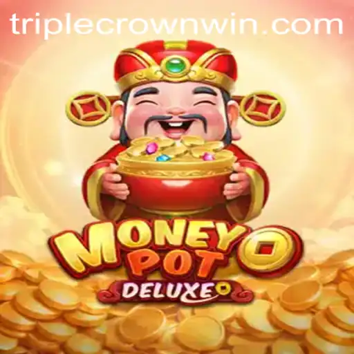 Experience the Thrill of MoneyPotDELUXE at TripleCrownCasino